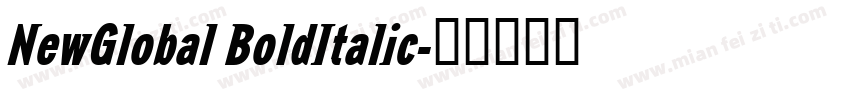 NewGlobal BoldItalic字体转换
